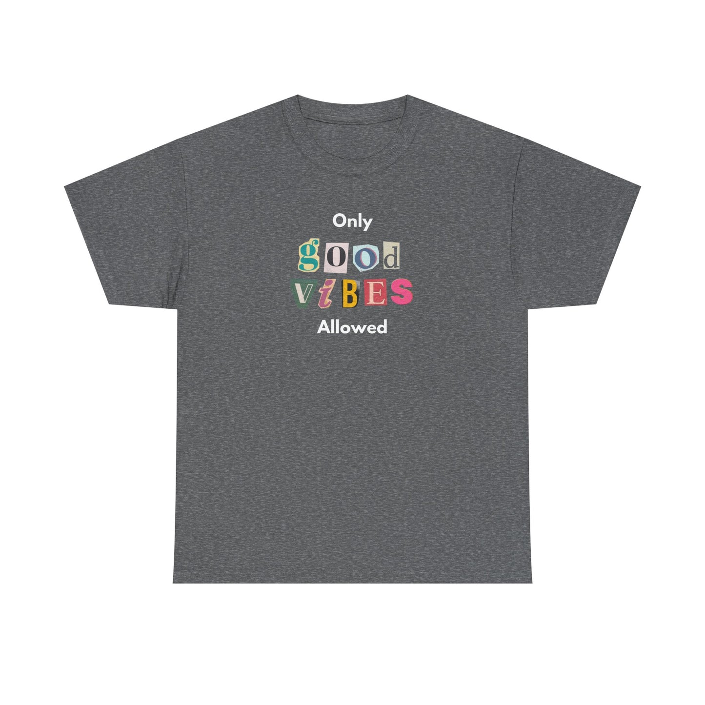 Good Vibes Tee Men's Women's