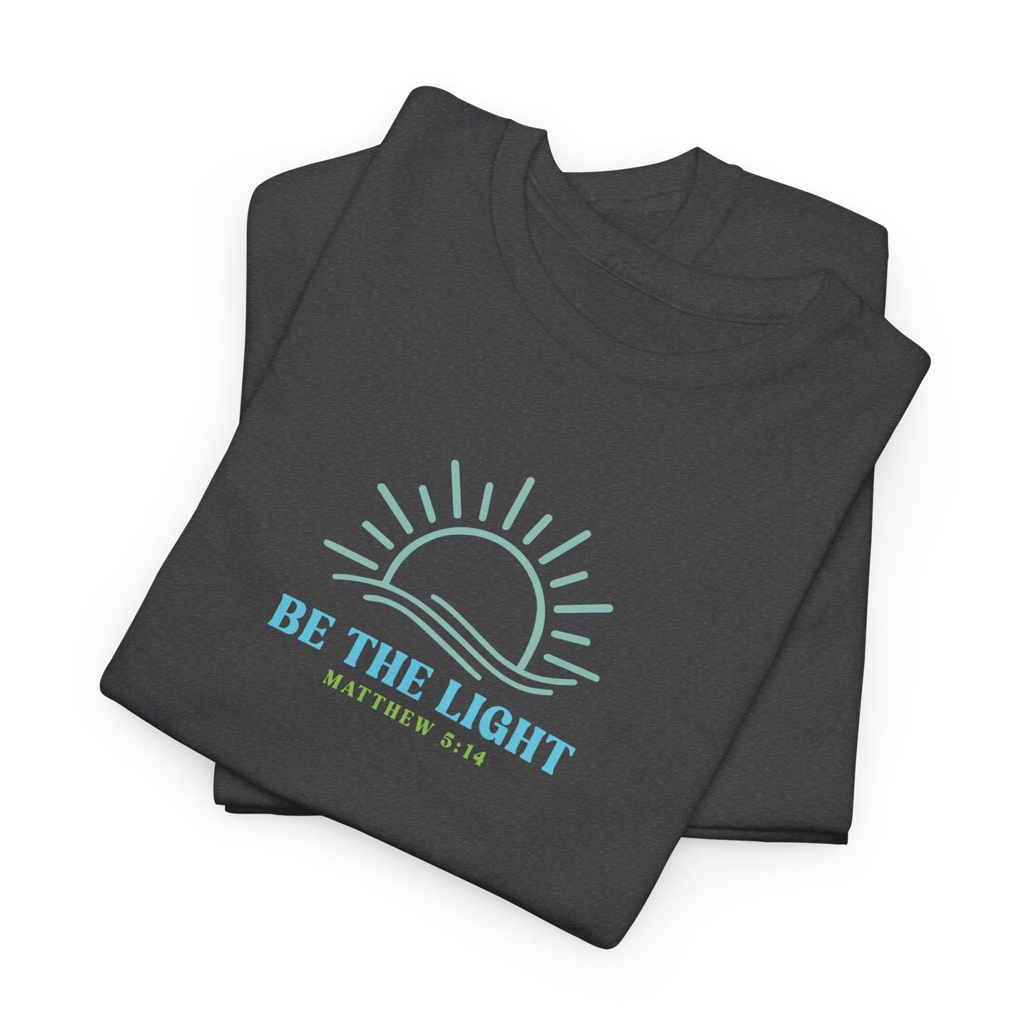 Christian Graphic Tee Be The Light
