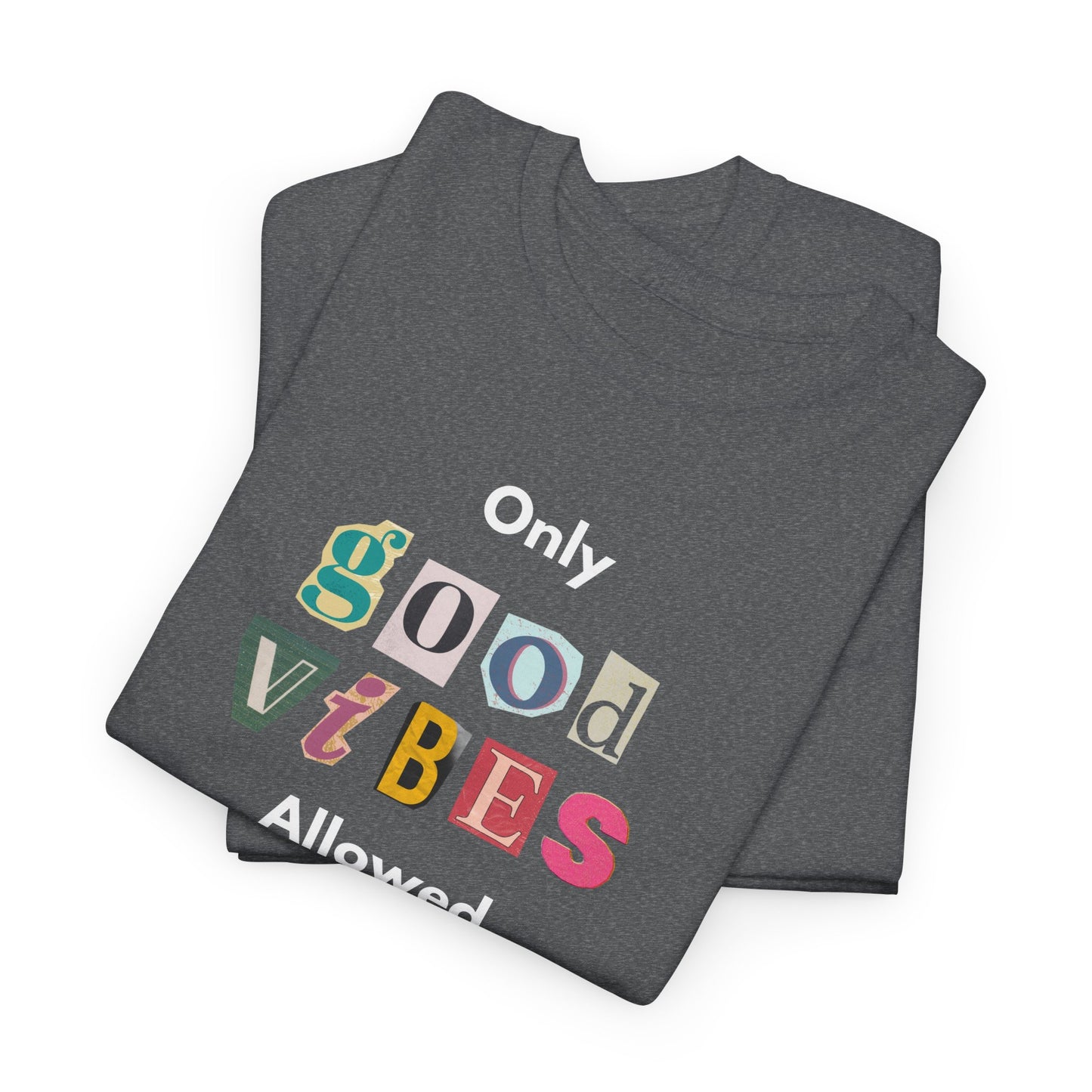 Good Vibes Tee Men's Women's