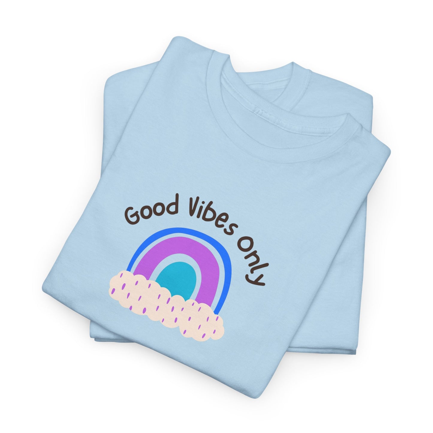Good Vibes Only Unisex Tee