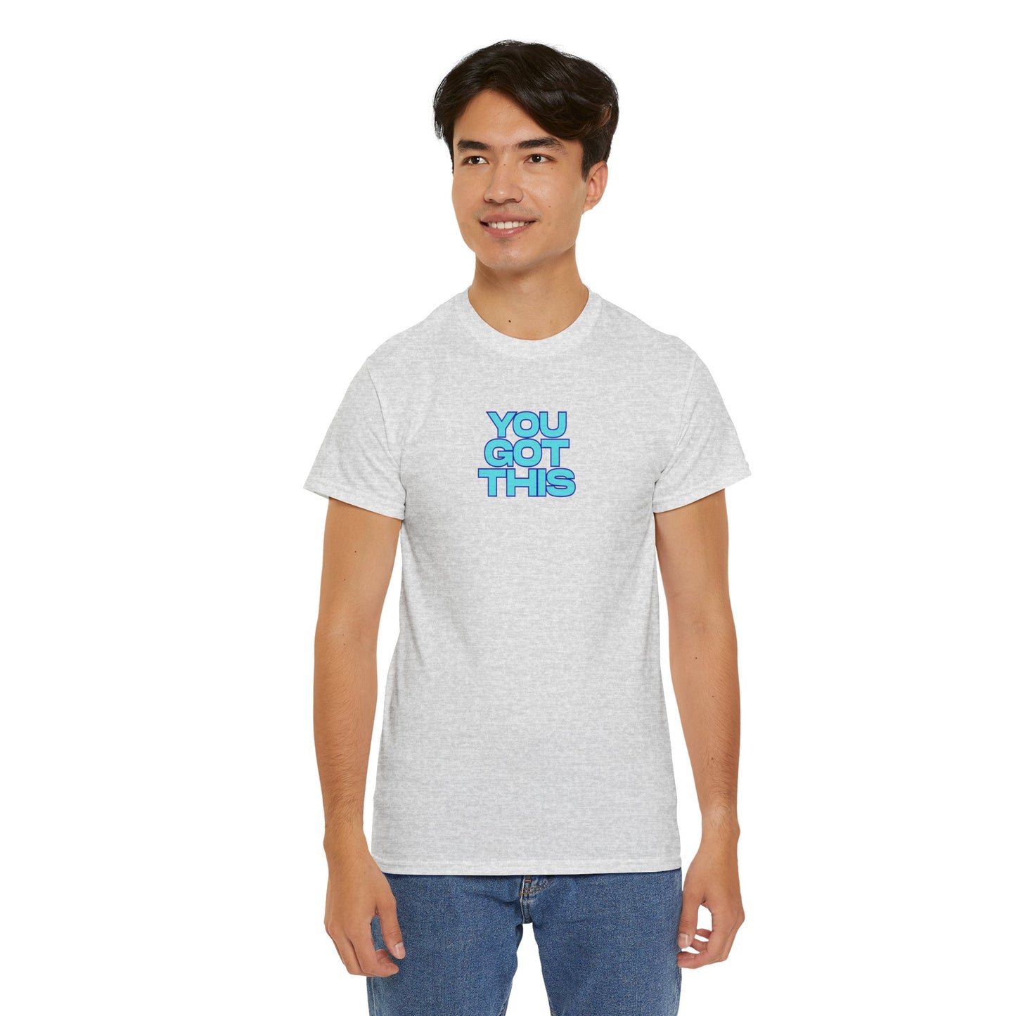 Graphic Unisex Tee - You Got This Design