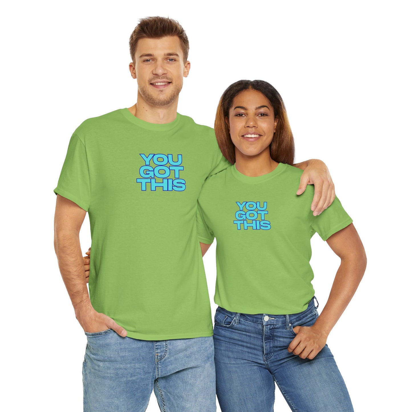 Graphic Unisex Tee - You Got This Design