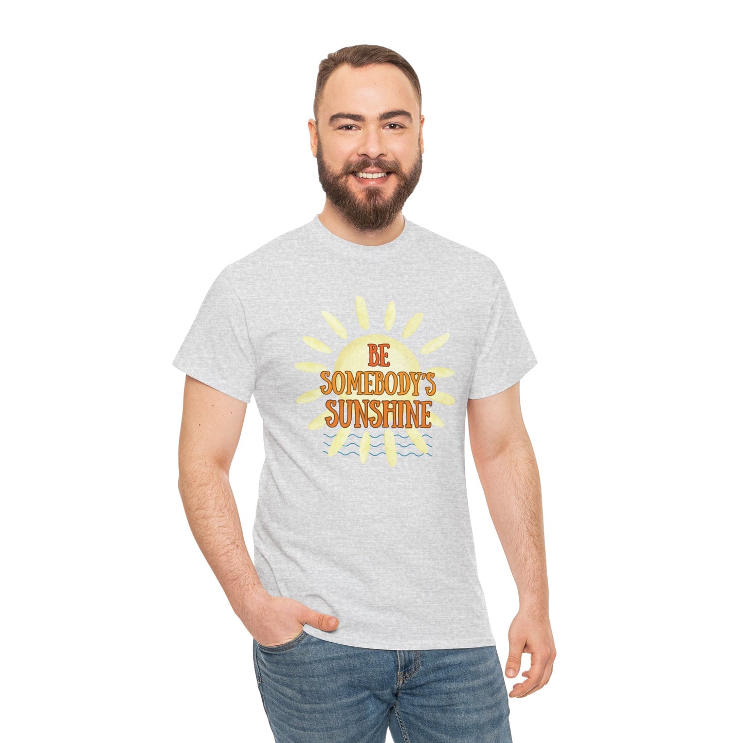 Unisex Heavy Cotton Tee - Be Somebody's Sunshine Tee, Summer Vibes Shirt, Positive Quote Tee, Gift for Friends, Fun Casual Wear