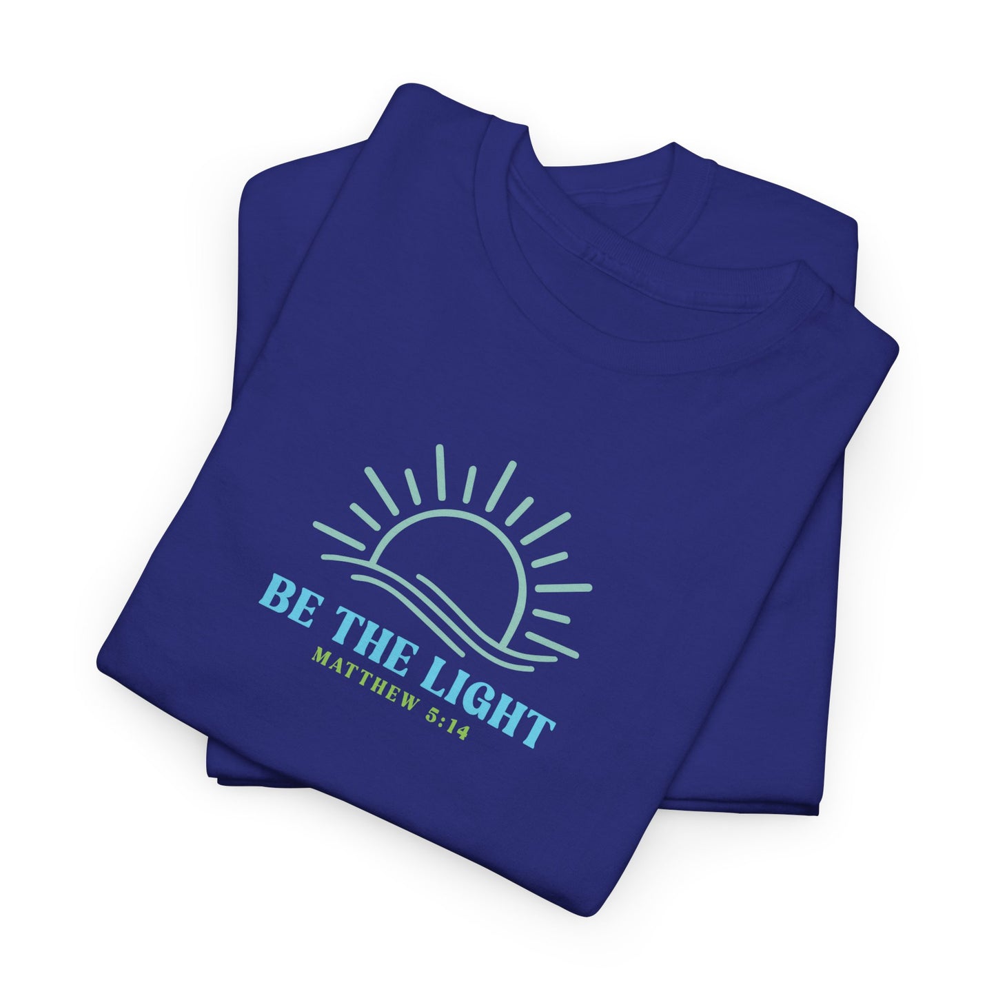 Christian Graphic Tee Be The Light