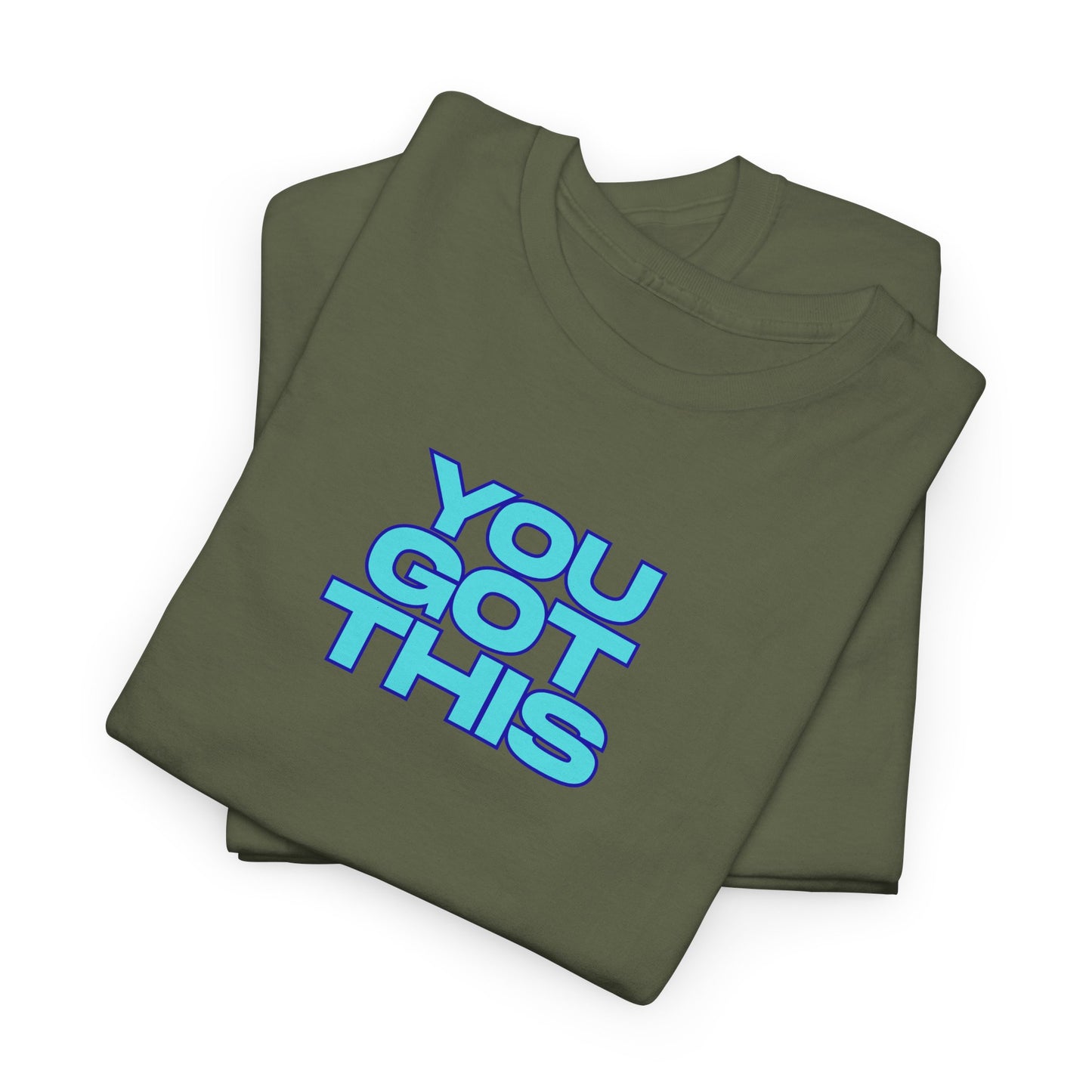 Graphic Unisex Tee - You Got This Design