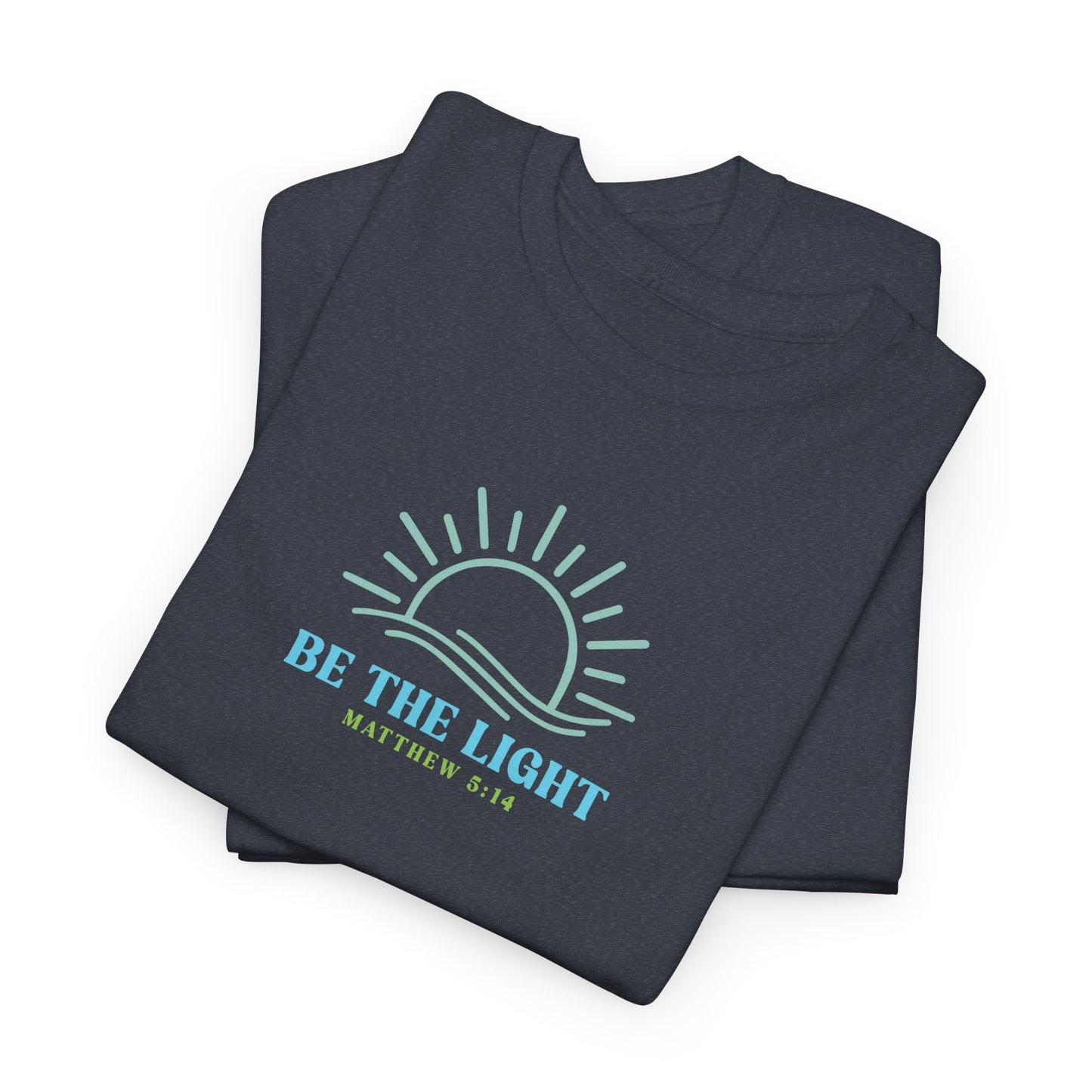 Christian Graphic Tee Be The Light