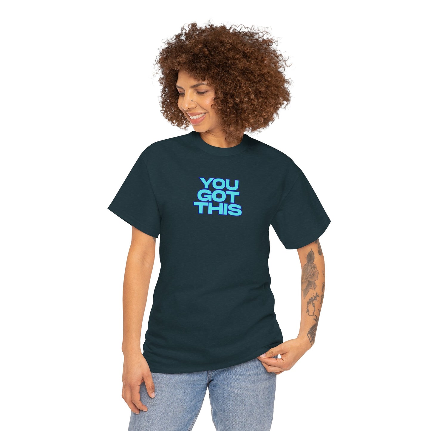 Graphic Unisex Tee - You Got This Design