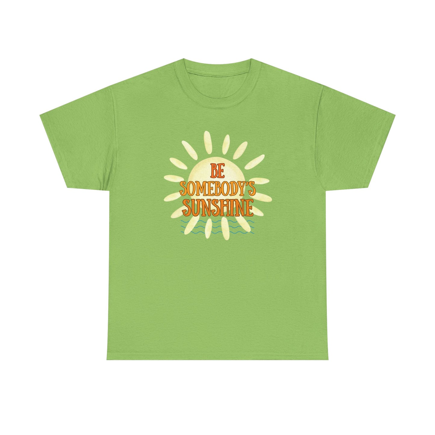 Unisex Heavy Cotton Tee - Be Somebody's Sunshine Tee, Summer Vibes Shirt, Positive Quote Tee, Gift for Friends, Fun Casual Wear