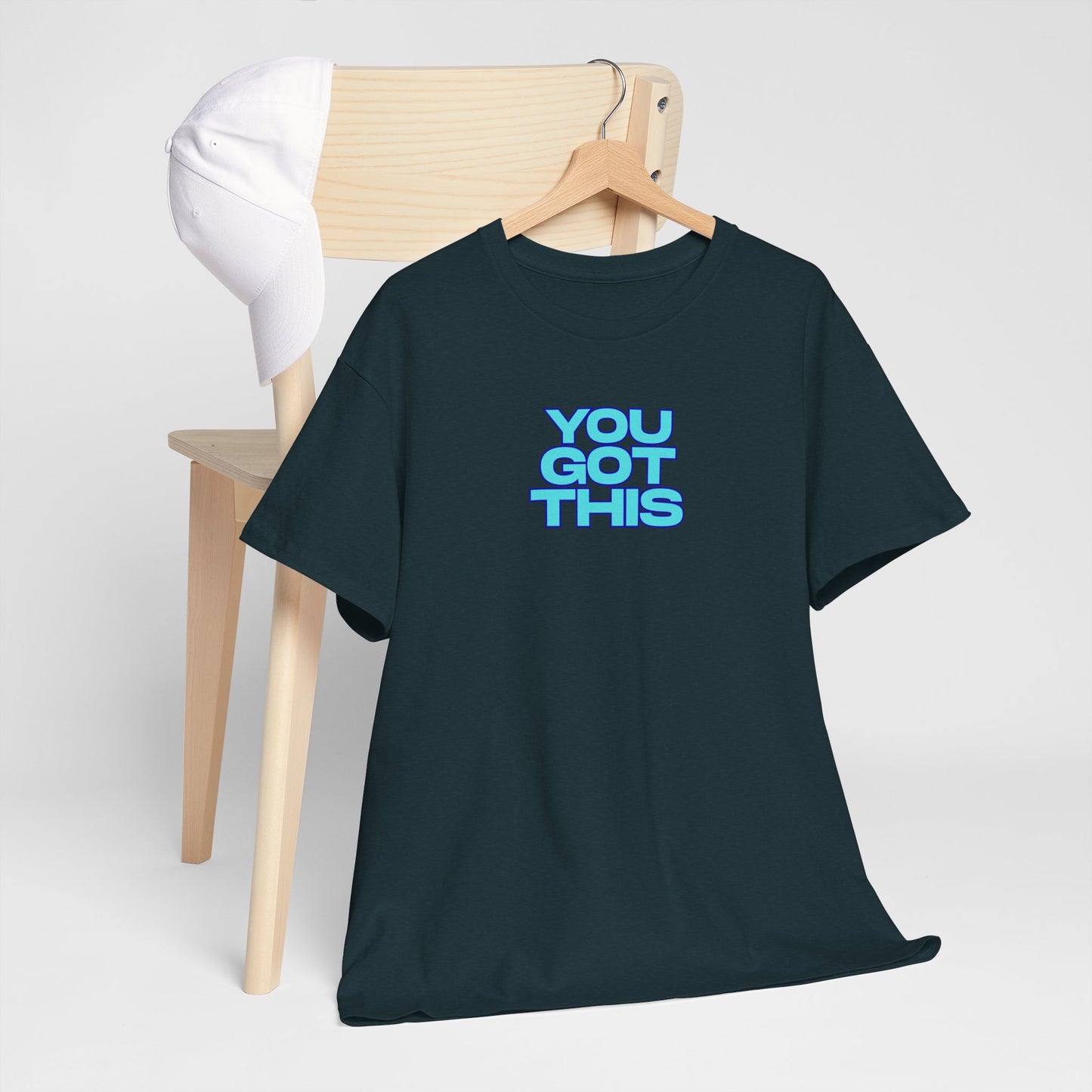 Graphic Unisex Tee - You Got This Design
