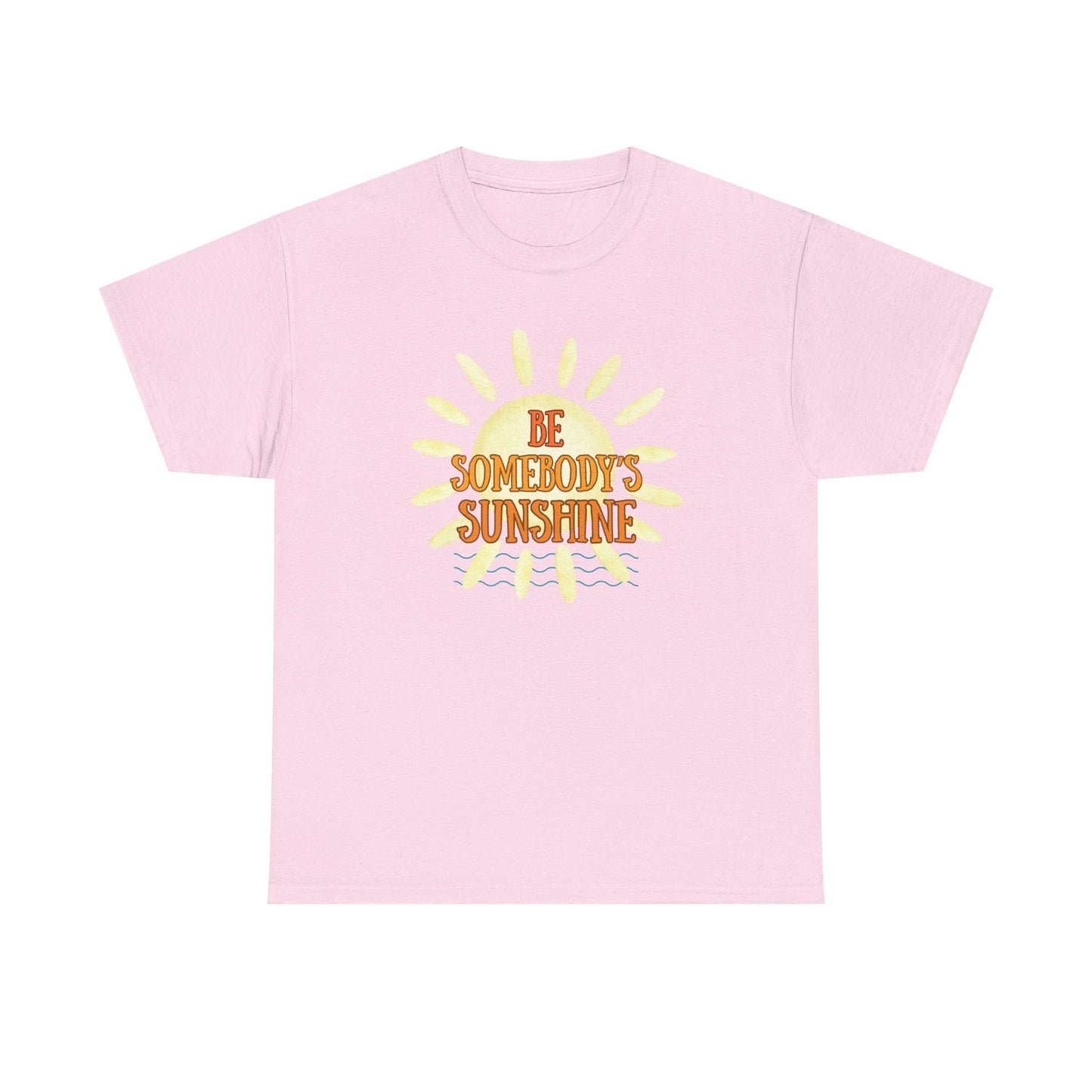 Unisex Heavy Cotton Tee - Be Somebody's Sunshine Tee, Summer Vibes Shirt, Positive Quote Tee, Gift for Friends, Fun Casual Wear