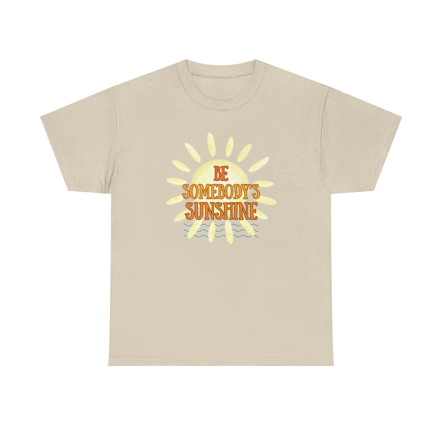Unisex Heavy Cotton Tee - Be Somebody's Sunshine Tee, Summer Vibes Shirt, Positive Quote Tee, Gift for Friends, Fun Casual Wear
