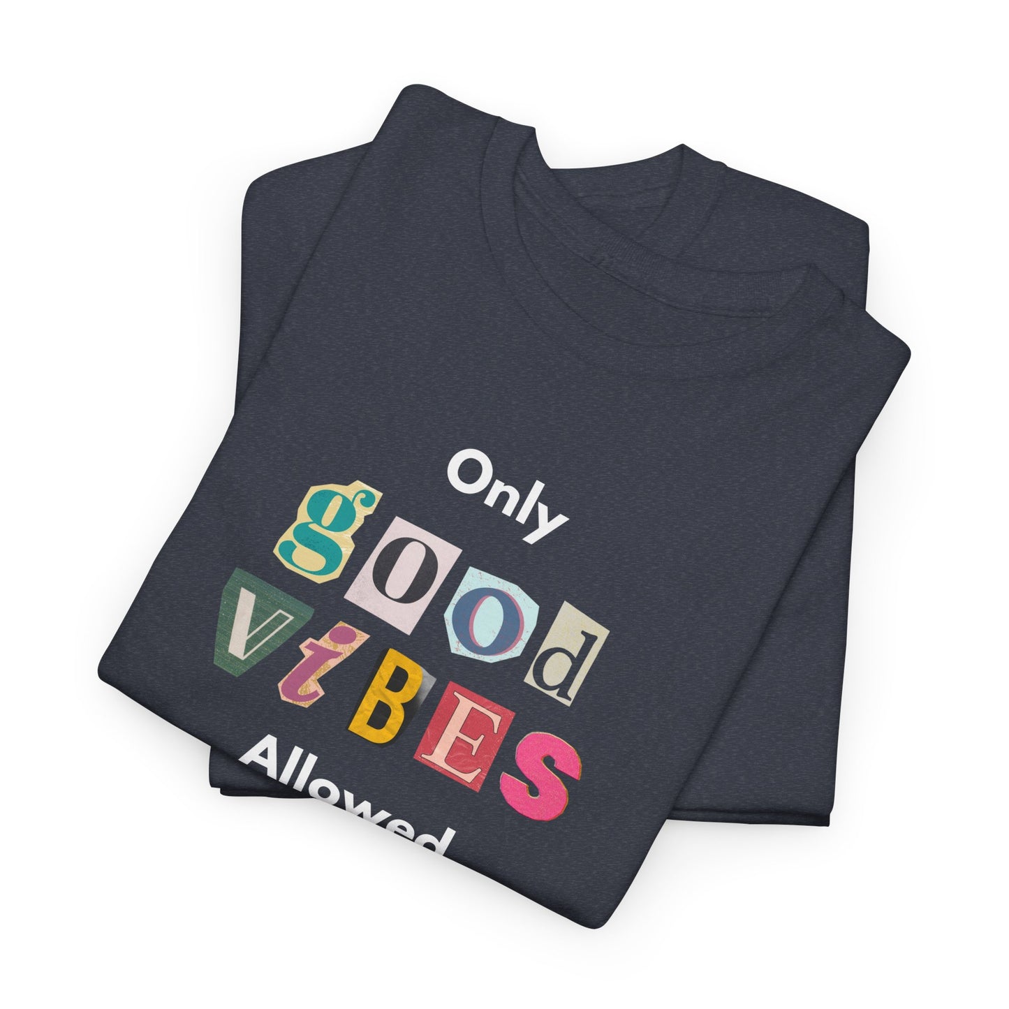 Good Vibes Tee Men's Women's