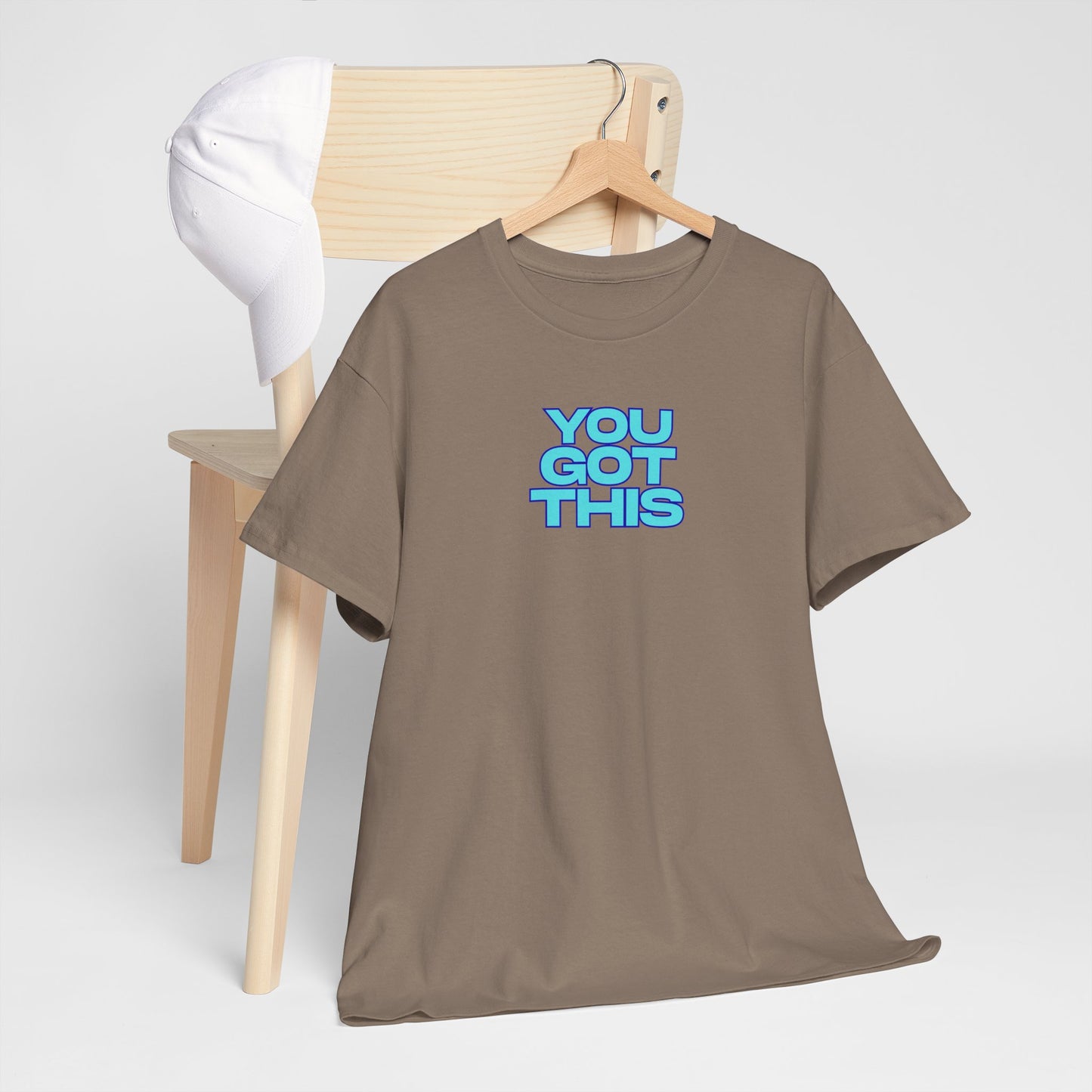 Graphic Unisex Tee - You Got This Design