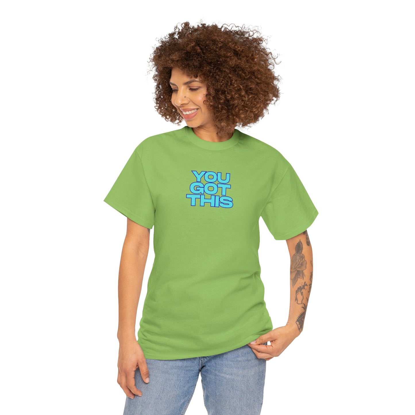 Graphic Unisex Tee - You Got This Design