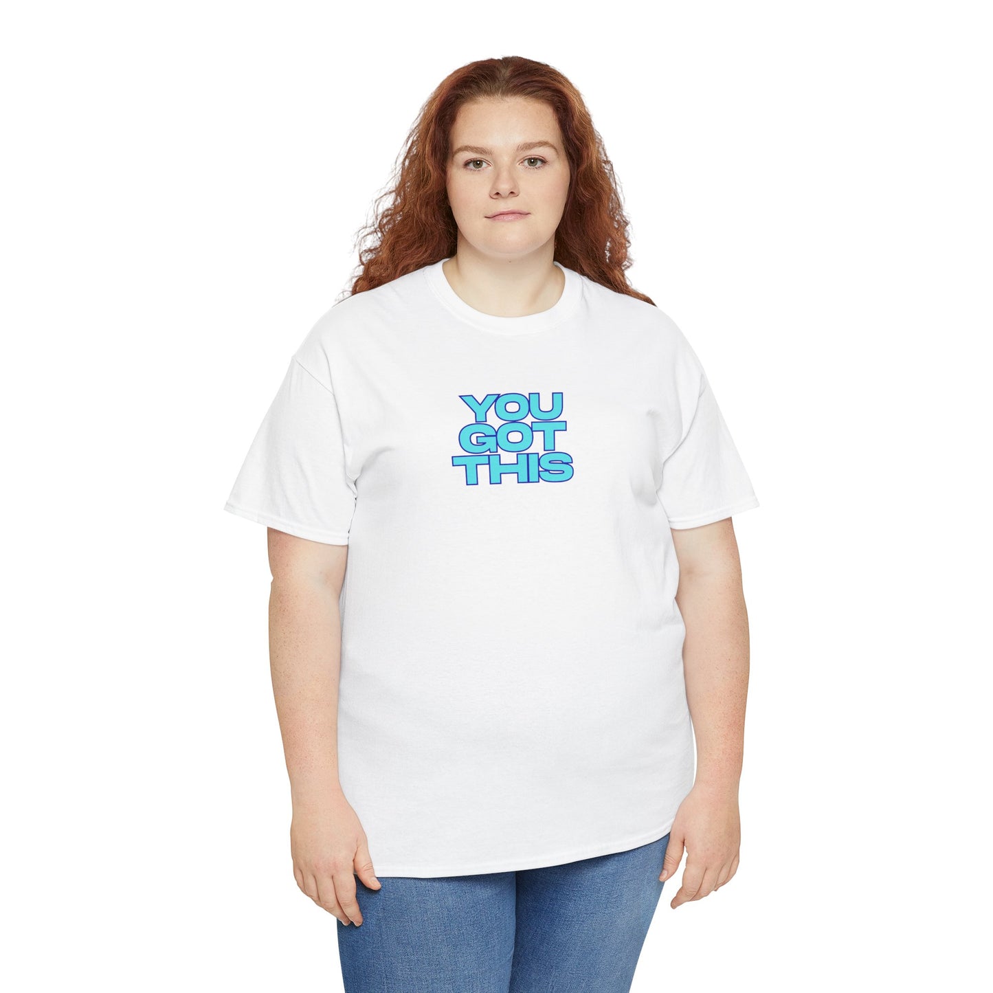 Graphic Unisex Tee - You Got This Design