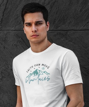 Faith Can Move Mountains Christian T-Shirt