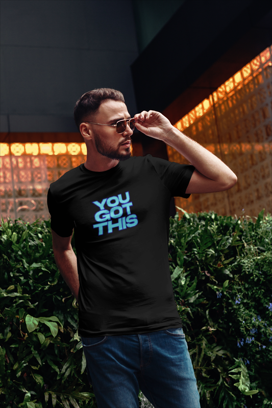 Graphic Unisex Tee - You Got This Design