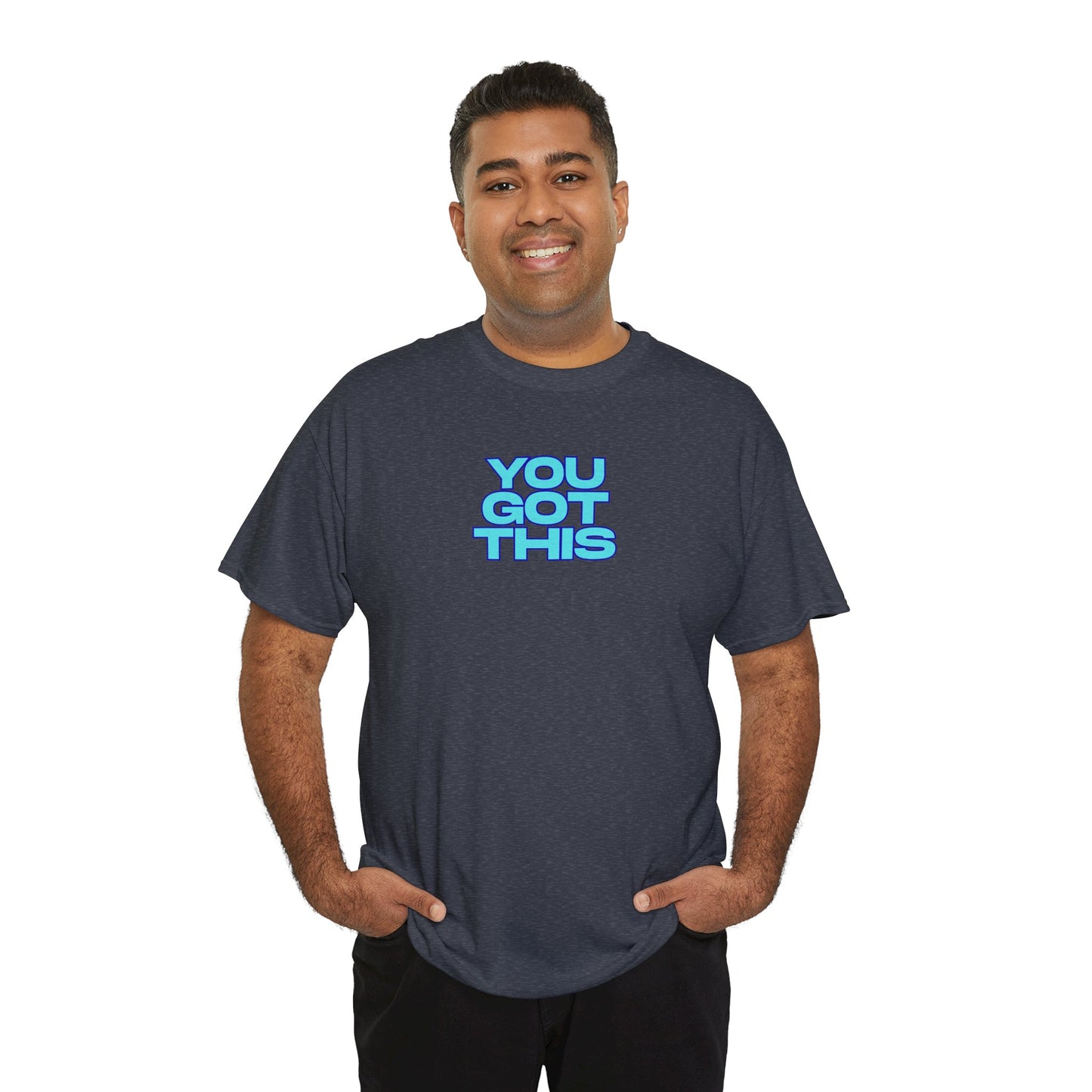 Graphic Unisex Tee - You Got This Design