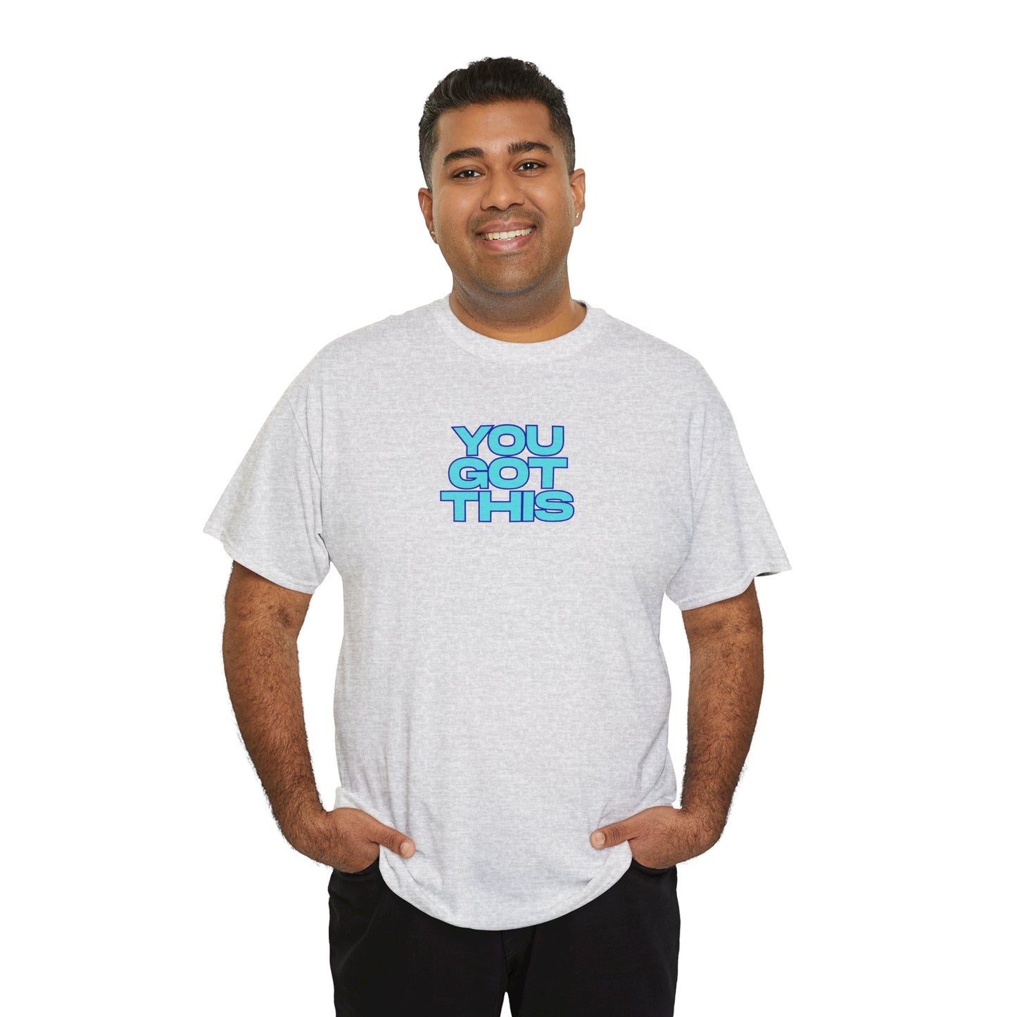 Graphic Unisex Tee - You Got This Design