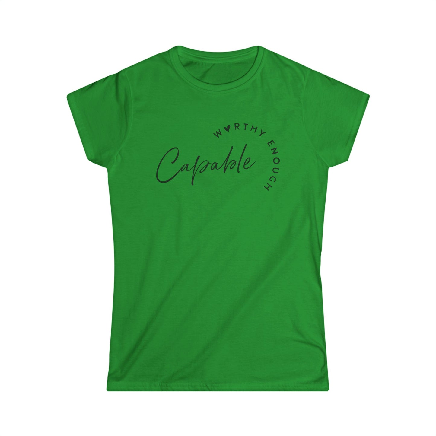Graphic Tee - Capable Worthy Positive Saying - Women's
