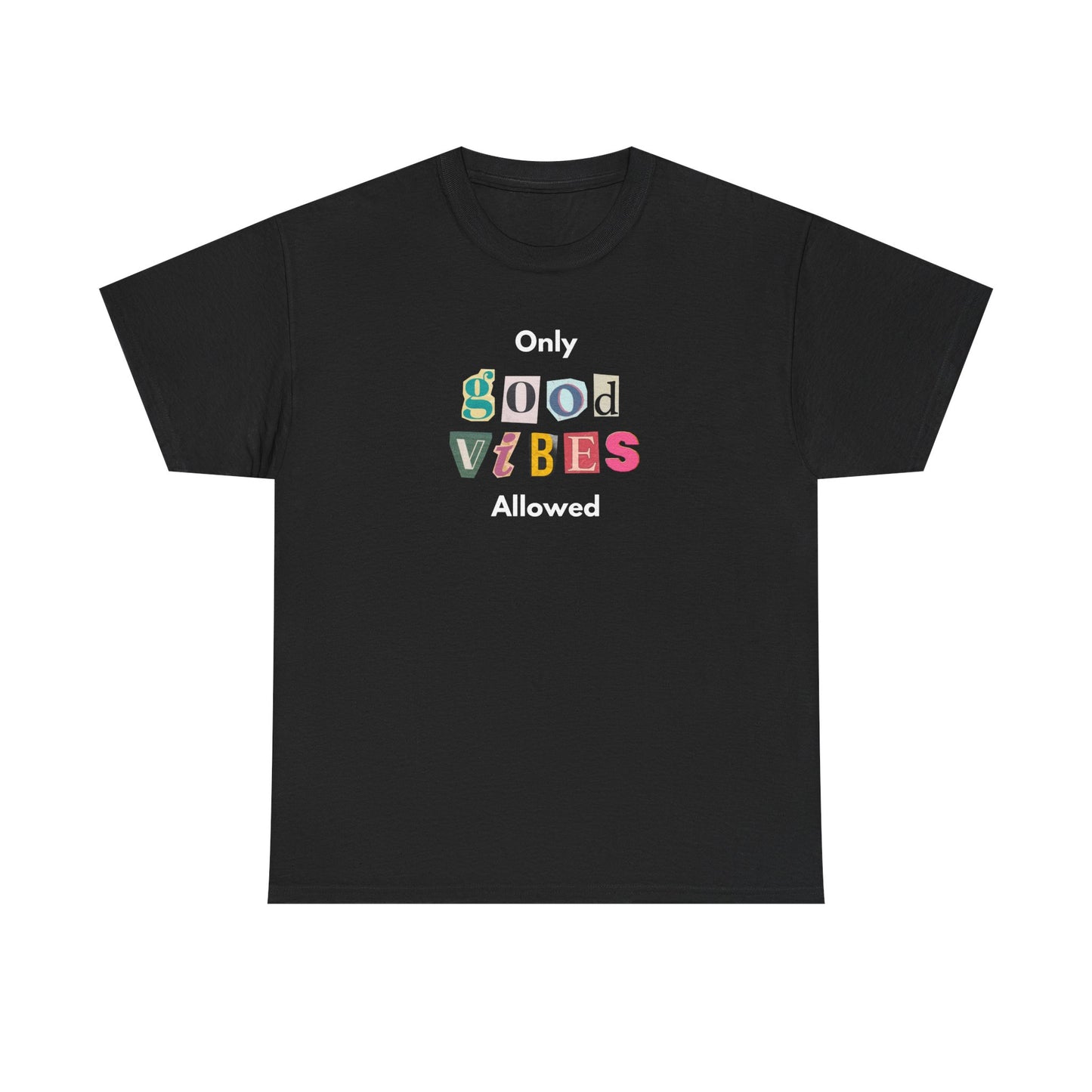 Good Vibes Tee Men's Women's