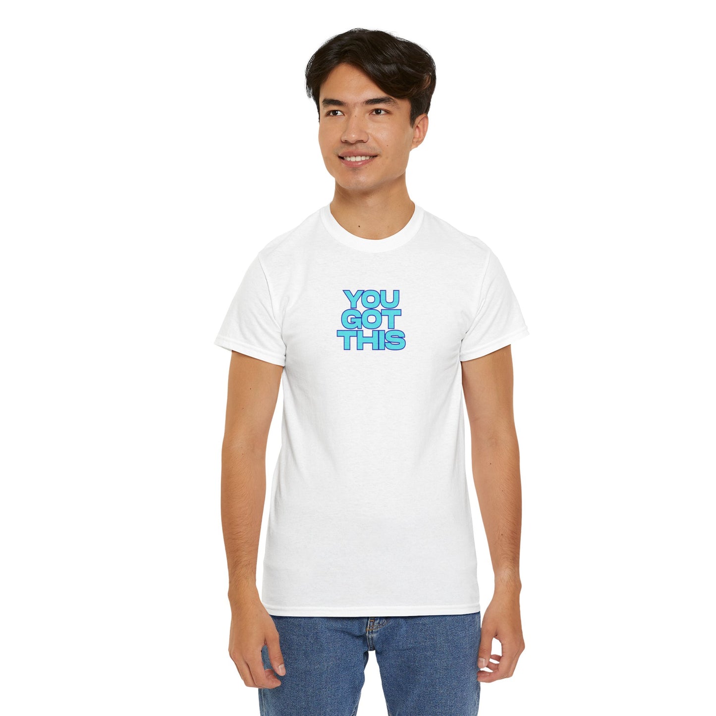 Graphic Unisex Tee - You Got This Design