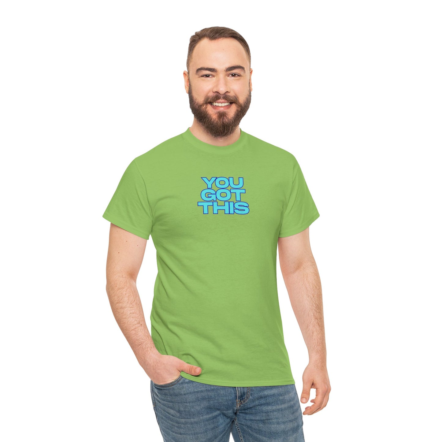 Graphic Unisex Tee - You Got This Design