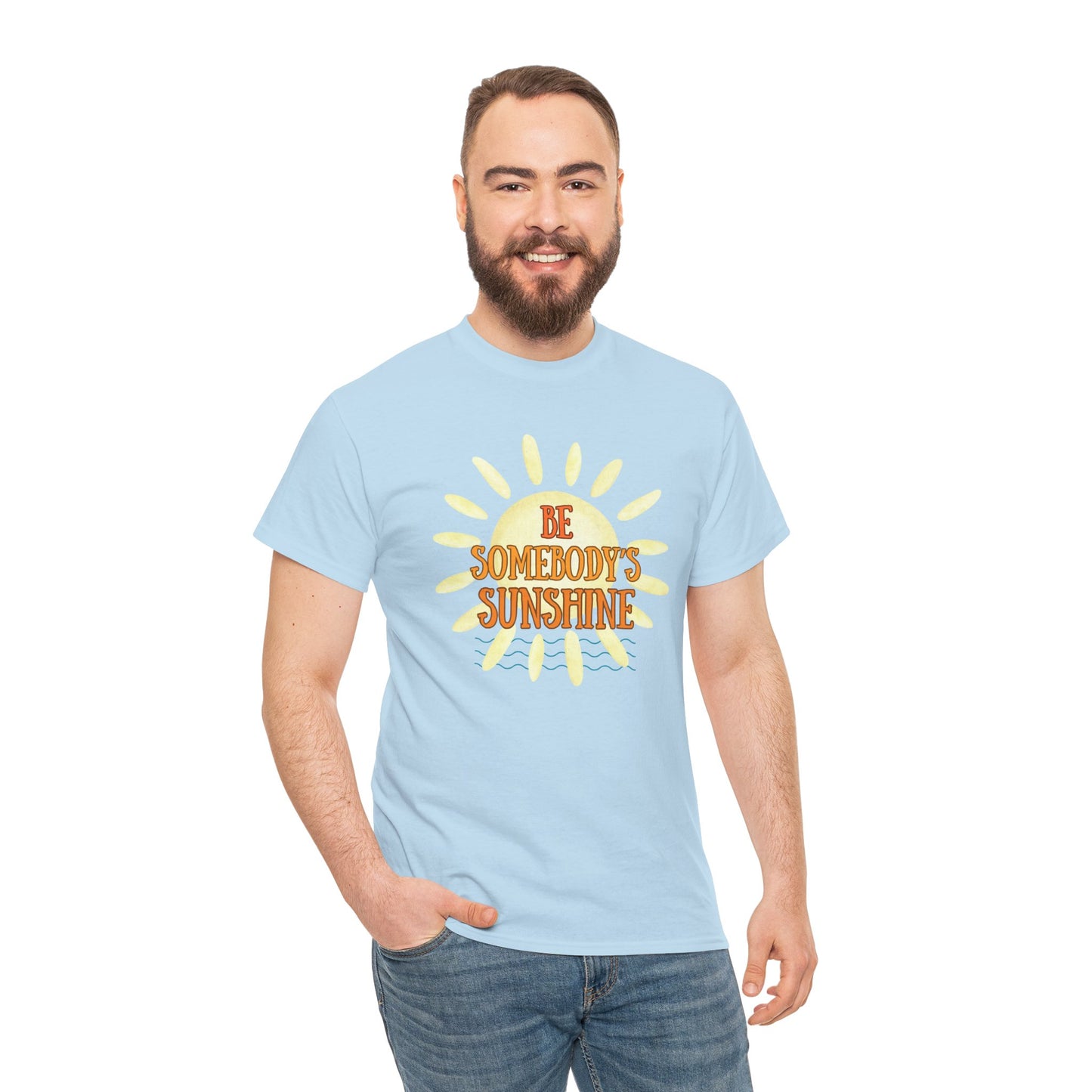 Unisex Heavy Cotton Tee - Be Somebody's Sunshine Tee, Summer Vibes Shirt, Positive Quote Tee, Gift for Friends, Fun Casual Wear