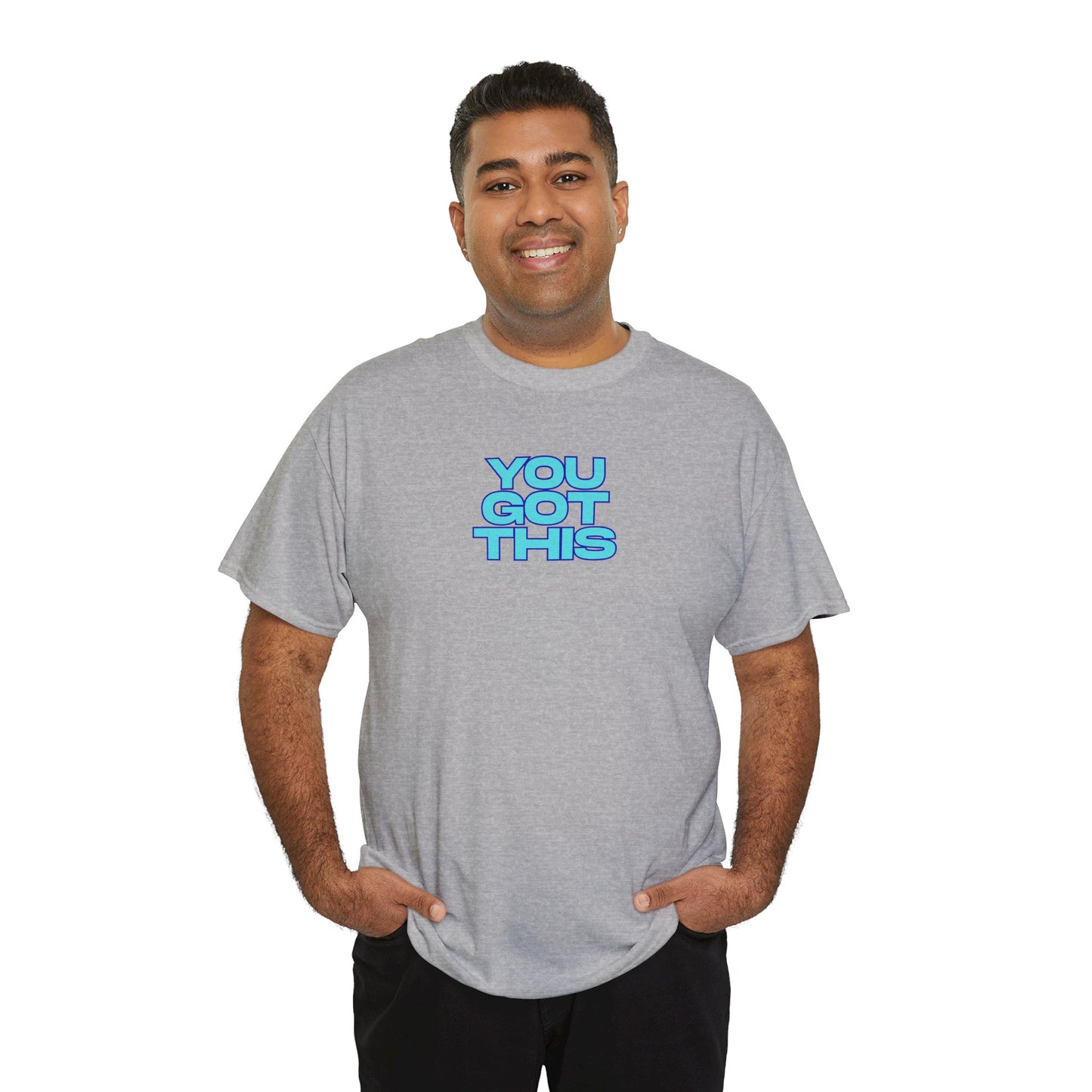Graphic Unisex Tee - You Got This Design
