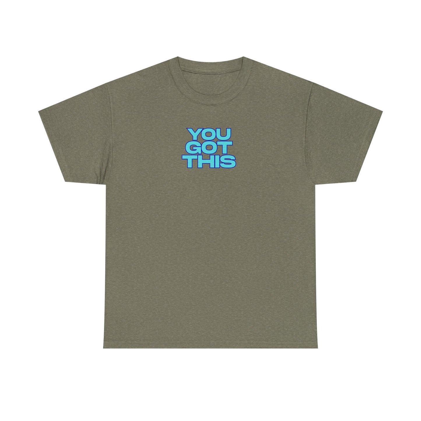 Graphic Unisex Tee - You Got This Design