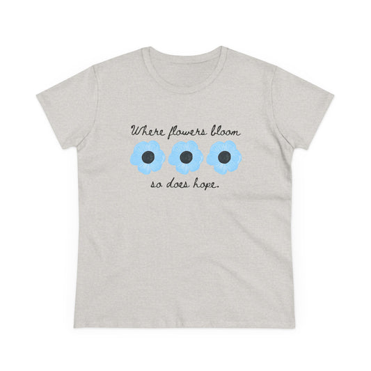 Floral Tee Flower T Shirt Women's Positive Saying Inspirational
